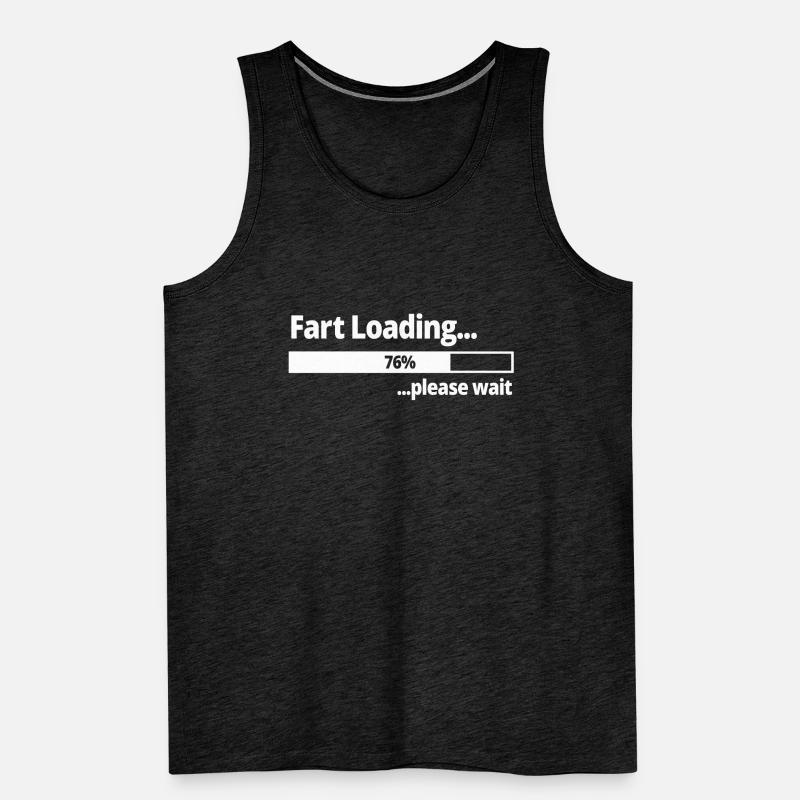 Fart Loading ...76% Please Wait Funny Gift Men's Premium Organic Tank Top