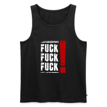 FUCK FUCK FUCK Sayings Statement - Men's Premium Organic Tank Top - black - Front - AI Model Male 178 light (178cm)