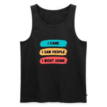 I Came, I Saw People, I Went Home Slogan Design - Men's Premium Organic Tank Top - black - Front - Michal (187cm)