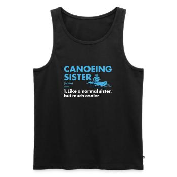 Canoeist Sister Definition Canoeing - Men's Premium Organic Tank Top - black - Front - Michal (187cm)