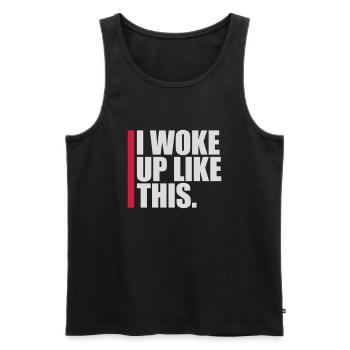 woke up like this - Men's Premium Organic Tank Top - black - Front - AI Model Male 178 light (178cm)