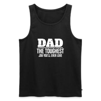 dad toughest job you'll ever love - Men's Premium Organic Tank Top - black - Front - Michal (187cm)