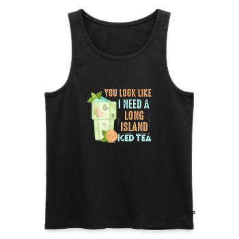 You Look Like I Need A Long Island Iced Tea Alcoho - Men's Premium Organic Tank Top - black - Front - Michal (187cm)