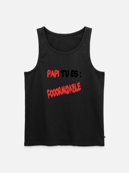 Papi tu es formidable - Débardeur bio Premium Homme - noir