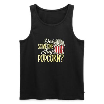 Did Someone Say Popcorn - Popcorn Lover Caramel - Men's Premium Organic Tank Top - black - Front - Michal (187cm)