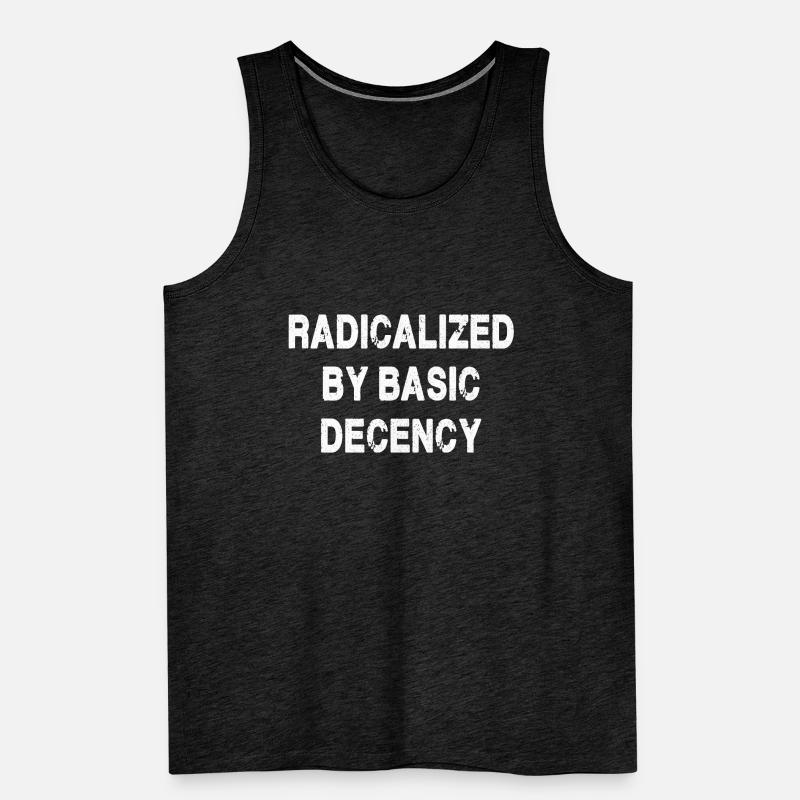 Radicalized By Basic Decency Men's Premium Organic Tank Top