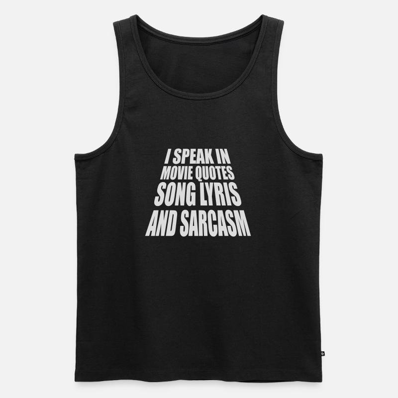 speak lyrics and sarcasm - Männer Premium Bio Tank Top - Schwarz