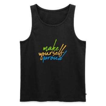 make yourself proud Zitat - Männer Premium Bio Tank Top - Schwarz - Vorne - AI Model Male 178 light (178cm)