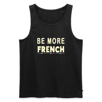 Be More French - Men's Premium Organic Tank Top - black - Front - AI Model Male 178 light (178cm)