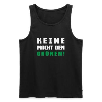 Keine Macht den Grünen - Männer Premium Bio Tank Top - Schwarz - Vorne - Michal (187cm)