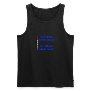 You’re speed doesn t matter. - Men's Premium Organic Tank Top - black - Front - Michal (187cm)