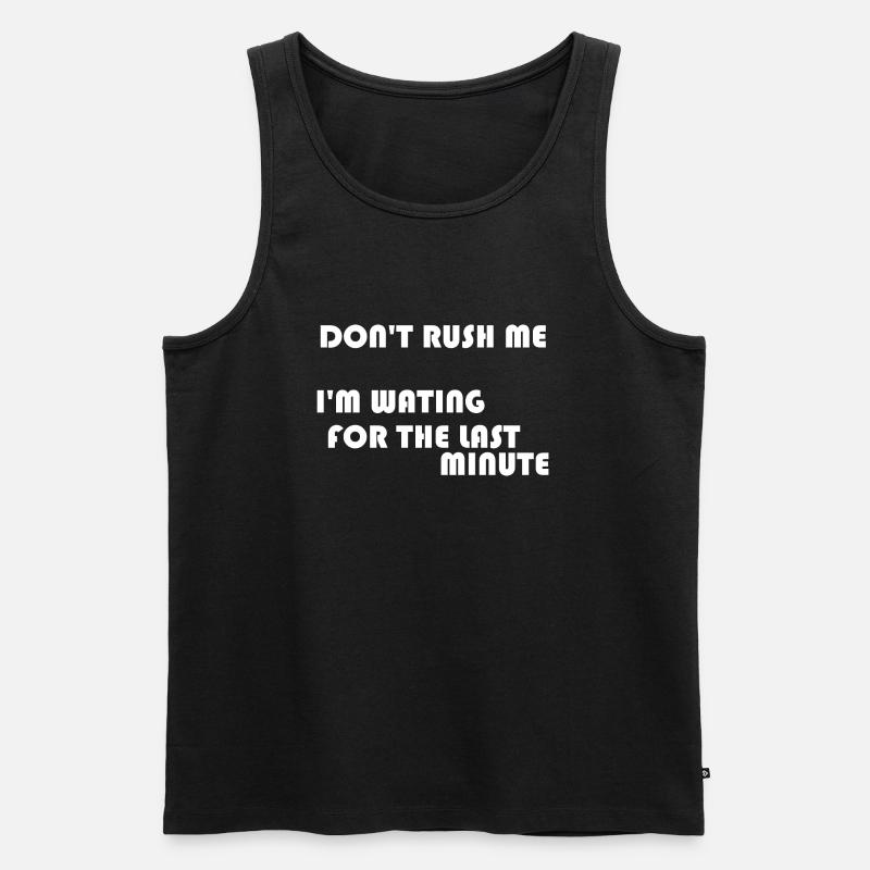 HETZEN SIE MICH NICHT - Männer Premium Bio Tank Top - Schwarz