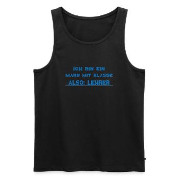 Ich bin eine Mann mit KLASSE also Lehrer - Männer Premium Bio Tank Top - Schwarz - Vorne - AI Model Male 178 light (178cm)