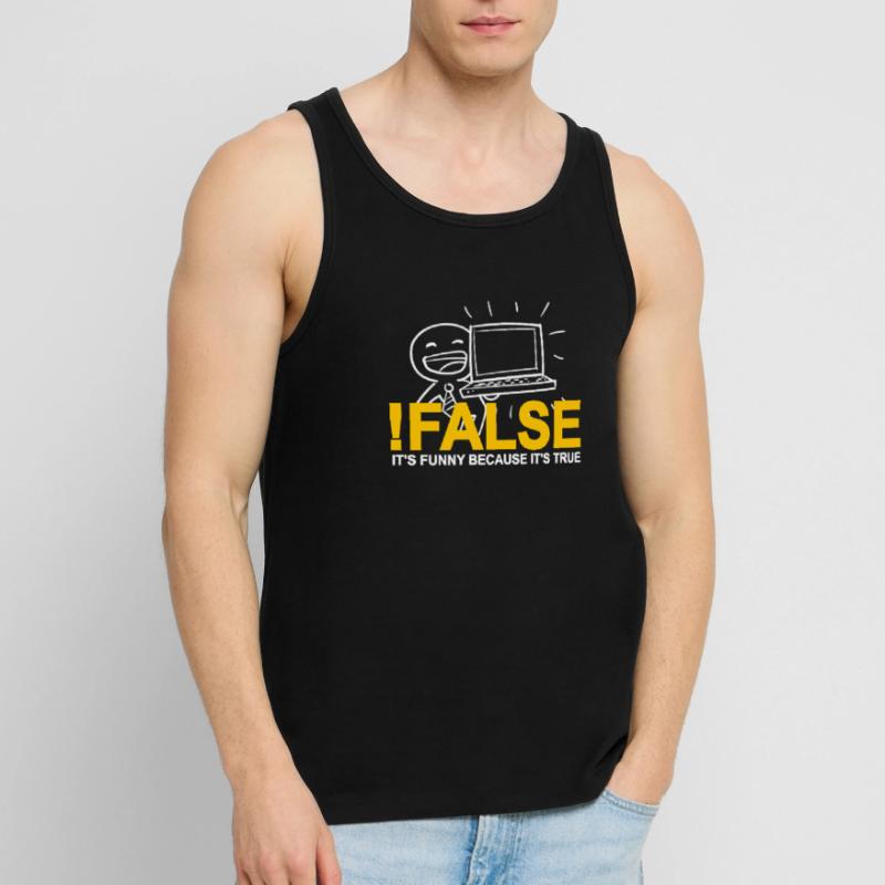 ! FALSE It's Funny Because It's True Programmer Men's Premium Organic Tank Top