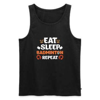 Manger dormir Badminton Répéter le sport - Débardeur bio Premium Homme - noir - Devant - Michal (187cm)