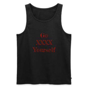 Go Fuck Yourself - Männer Premium Bio Tank Top - Schwarz - Vorne - Michal (187cm)
