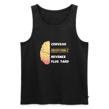 Cerveau indisponible revenez plus tard - Débardeur bio Premium Homme - noir - Devant - Michal (187cm)