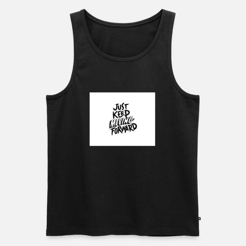 Just keep moving forward - Männer Premium Bio Tank Top - Schwarz