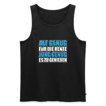Jung genug, die Rente zu genießen Geschenk - Männer Premium Bio Tank Top - Schwarz - Vorne - Michal (187cm)
