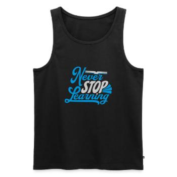 never stop learning quote - Men's Premium Organic Tank Top - black - Front - Michal (187cm)