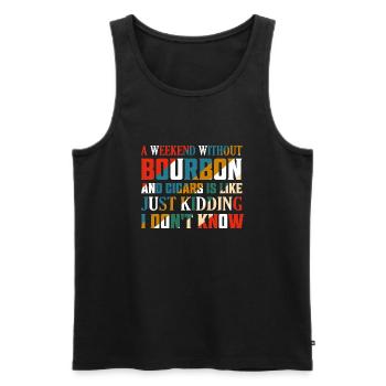 A Weekend Without Bourbon And Cigars Drinking Whis - Männer Premium Bio Tank Top - Schwarz - Vorne - Michal (187cm)