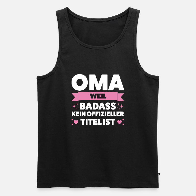 Oma Großmutter Großmütter Geschenk - Männer Premium Bio Tank Top - Schwarz