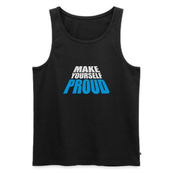 make yourself proud Zitat - Männer Premium Bio Tank Top - Schwarz - Vorne - AI Model Male 178 light (178cm)
