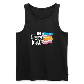 In Dewey We trust Library assistant - Men's Premium Organic Tank Top - black - Front - Michal (187cm)