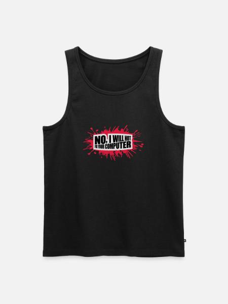 not fix your computer - Men's Premium Organic Tank Top - black