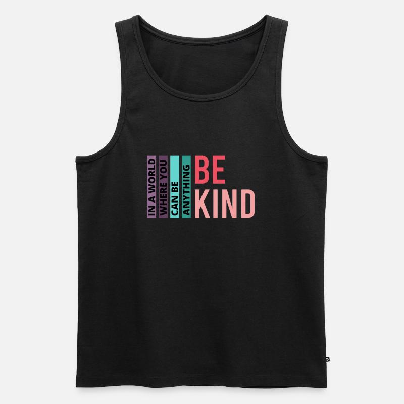 Be Kind - Männer Premium Bio Tank Top - Schwarz