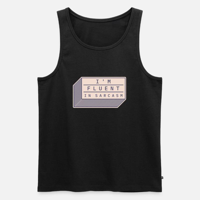 Ich bin fließend in Sarkasmus - Männer Premium Bio Tank Top - Schwarz