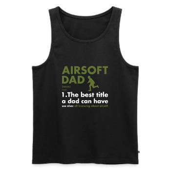 Sport Dad Definition Airsoft - Men's Premium Organic Tank Top - black - Front - Michal (187cm)