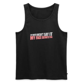 my face definitely will - Männer Premium Bio Tank Top - Schwarz - Vorne - Michal (187cm)