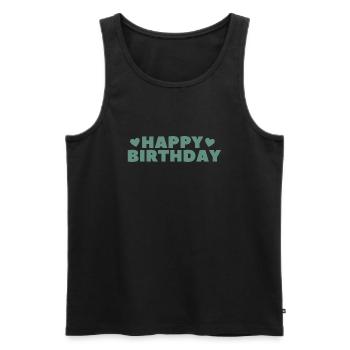 Happy Birthday Birthday Greeting Birthday Gift - Men's Premium Organic Tank Top - black - Front - Michal (187cm)