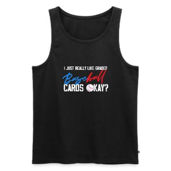 I just really like graded baseball cards okay - Männer Premium Bio Tank Top - Schwarz - Vorne - Michal (187cm)