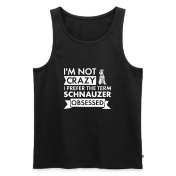 I Prefer Term Schnauzer Obsessed - Männer Premium Bio Tank Top - Schwarz - Vorne - Michal (187cm)