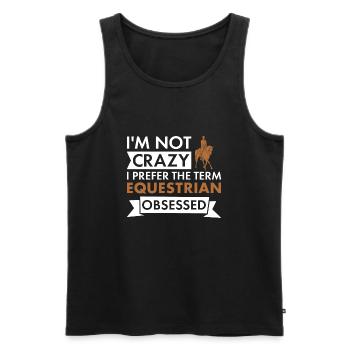 Sport I'm Not Crazy Equestrian - Männer Premium Bio Tank Top - Schwarz - Vorne - Michal (187cm)