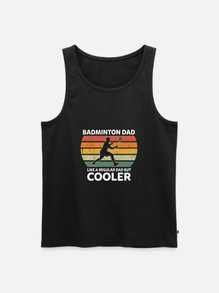 Retro Badminton Dad Like A Regular Dad But Cooler - Men's Premium Organic Tank Top - black
