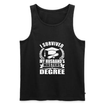 I Survived My Husband's Master Degree Schule - Männer Premium Bio Tank Top - Schwarz - Vorne - Michal (187cm)