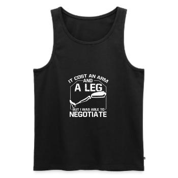 It Cost An Arm & Leg But I Was Able To Negotiate - Men's Premium Organic Tank Top - black - Front - AI Model Male 178 light (178cm)