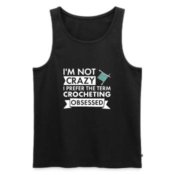 Crocheter I'm Not Crazy Crocheting - Men's Premium Organic Tank Top - black - Front - Michal (187cm)