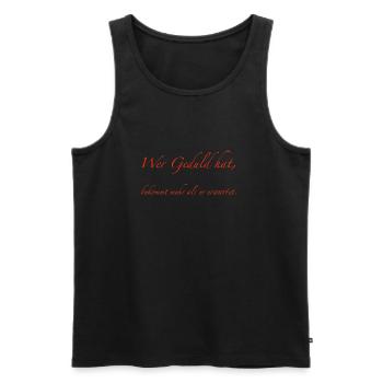 wer Geduld hat, bekommt mehr als erwartet - Männer Premium Bio Tank Top - Schwarz - Vorne - Michal (187cm)