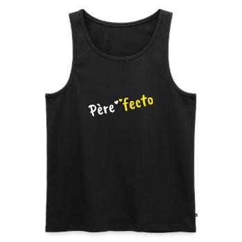 Père Fecto Papa parfait cadeau humour - Débardeur bio Premium Homme - noir - Devant - Michal (187cm)