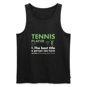 Sport Player Definition Tennis - Männer Premium Bio Tank Top - Schwarz - Vorne - Michal (187cm)