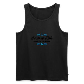 born to fish forced to work - Männer Premium Bio Tank Top - Schwarz - Vorne - Michal (187cm)