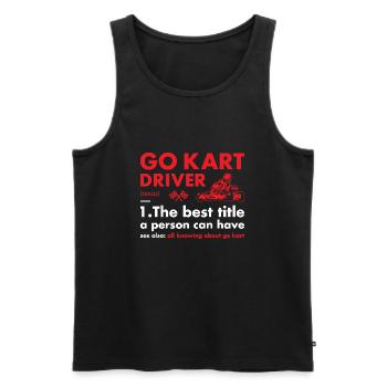 Définition du pilote sport Go Kart - Débardeur bio Premium Homme - noir - Devant - Michal (187cm)