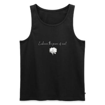 Embrace the power of now - Men's Premium Organic Tank Top - black - Front - Michal (187cm)