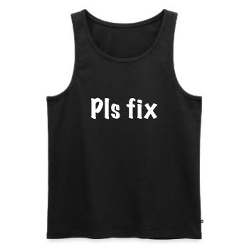 Pls Fix Berater Investmentbanker Witz Meme - Männer Premium Bio Tank Top - Schwarz - Vorne - AI Model Male 178 light (178cm)