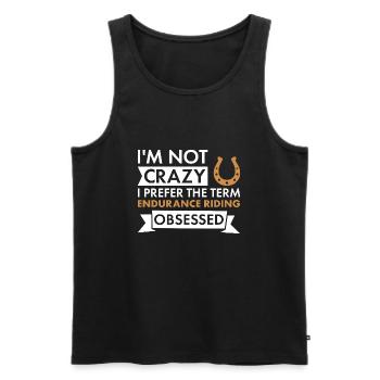 Rider I'm Not Crazy Endurance Riding - Männer Premium Bio Tank Top - Schwarz - Vorne - Michal (187cm)