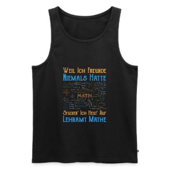 Lustiger Mathe auf Lehramt Spruch - Männer Premium Bio Tank Top - Schwarz - Vorne - Michal (187cm)